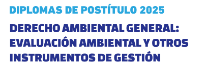 https://postgrados.derecho.uchile.cl/diploma-en-derecho-ambiental-general-evaluacion-ambiental-y-otros-instrumentos-de-gestion-3/