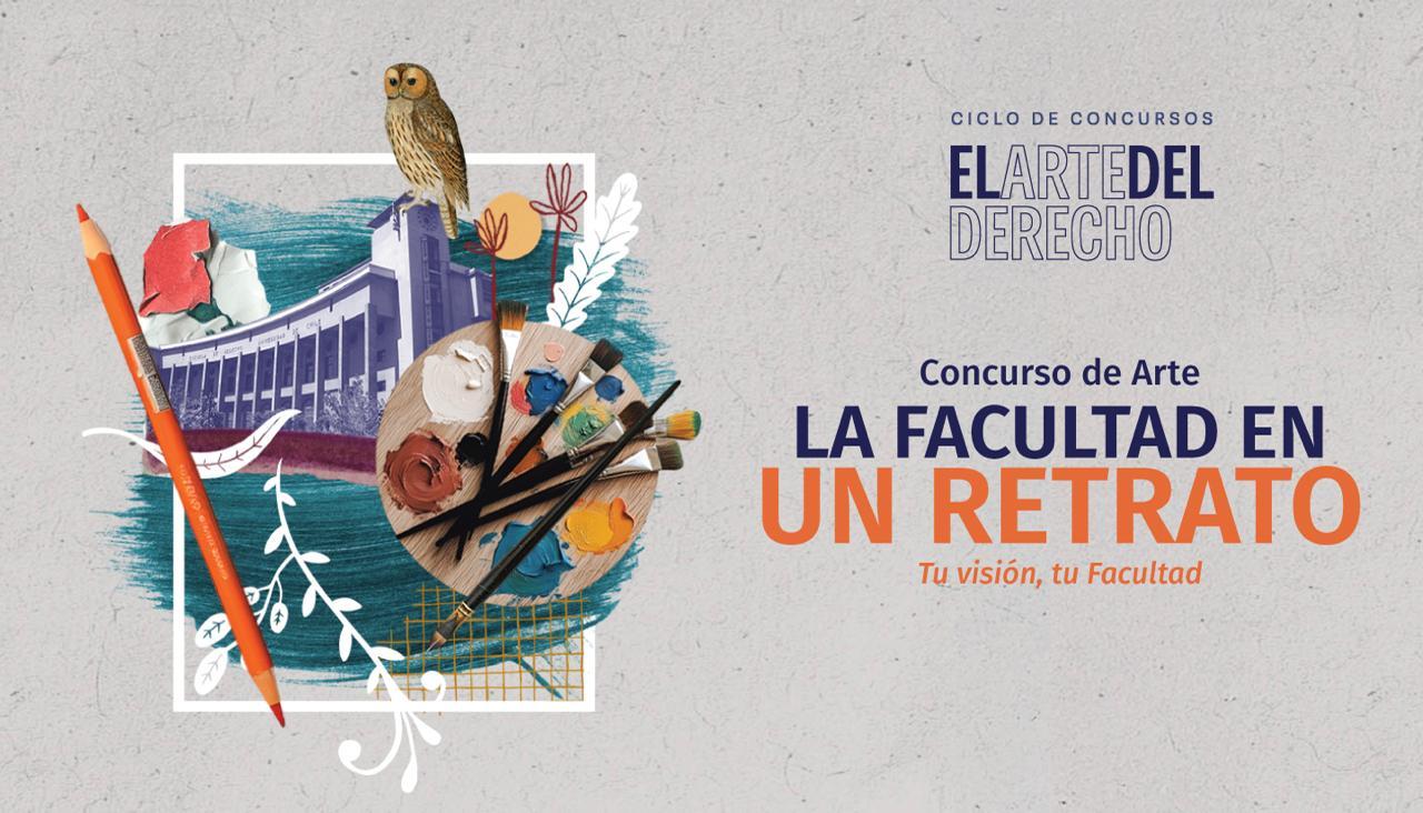 Concurso de Arte: "La Facultad en un retrato"