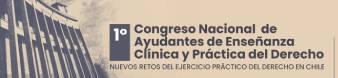 1° Congreso Nacional de Ayudantes de Enseñanza Clínica y Práctica del Derecho
