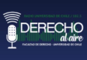 Escucha los nuevos capítulos del podcast "Derecho al Aire"