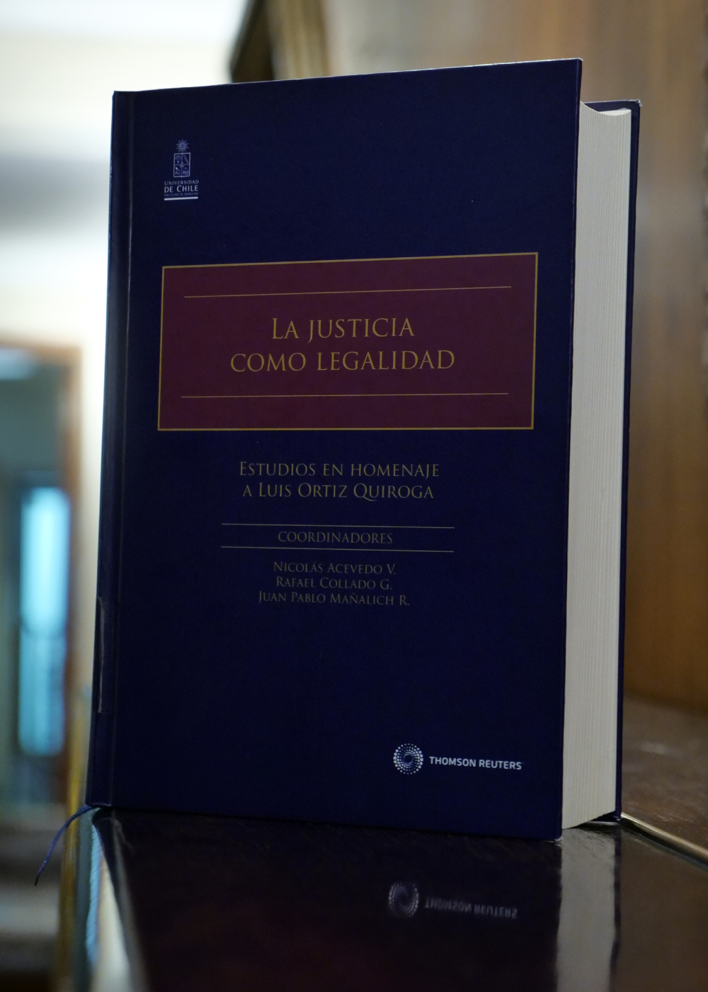 Libro "La justicia como legalidad" (2020), que reúne estudios en homenaje al profesor Luis Ortiz Quiroga.